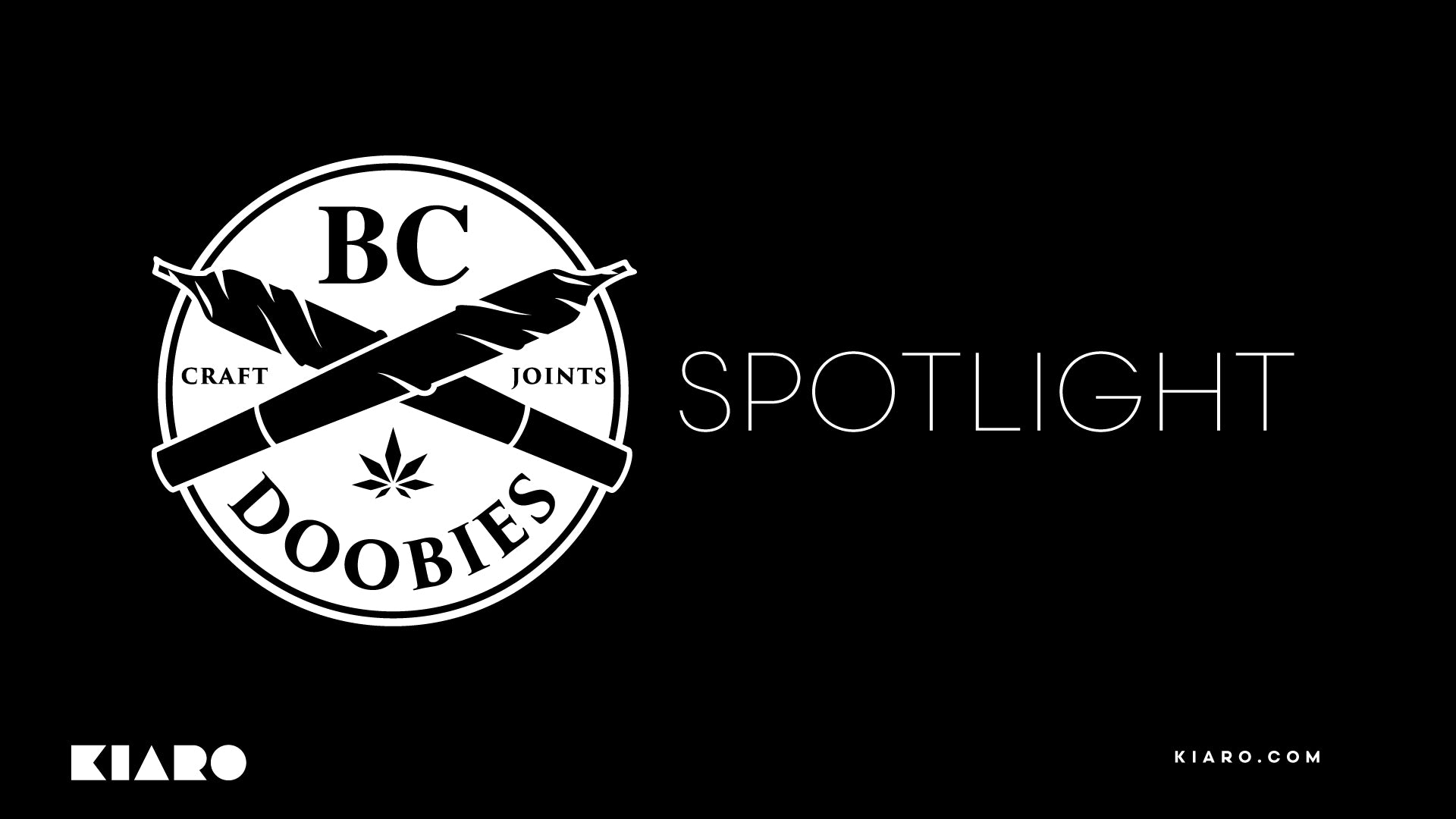 BC DOOBIES SPOTLIGHT