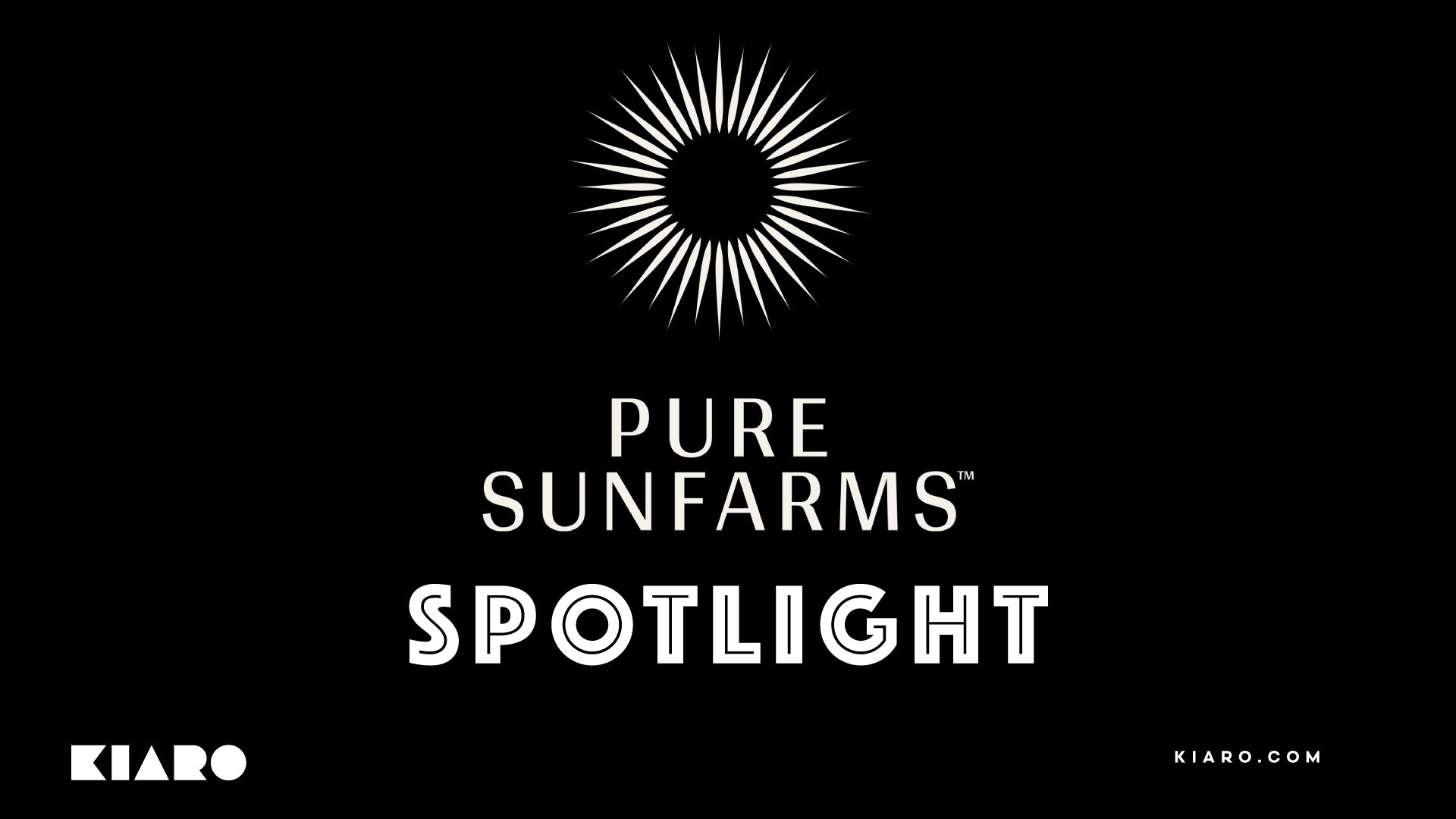 PURE SUNFARMS FLOWER SPOTLIGHT